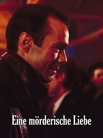 Watch Eine mörderische Liebe