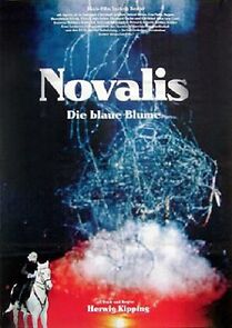 Watch Novalis - Die blaue Blume