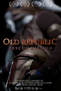 Watch The Old Republic: Rescue Mission (Short 2015)