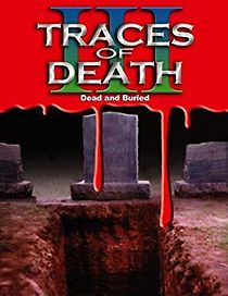 Watch Traces of Death III