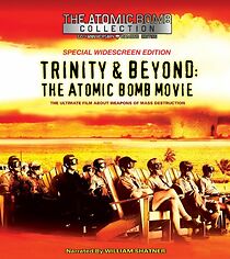 Watch Trinity and Beyond: The Atomic Bomb Movie