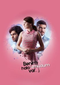 Watch Benim Hala Umudum Var