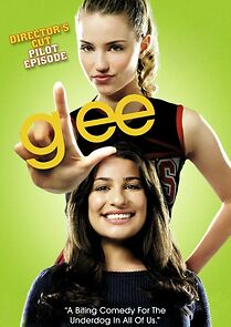 Watch Glee: Director's Cut Pilot Episode