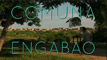 Watch Comuna Engabao