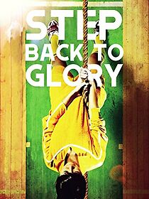Watch Step Back to Glory