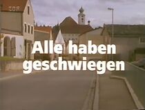 Watch Alle haben geschwiegen