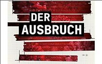 Watch Der Ausbruch