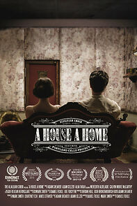 Watch A House, A Home (Short 2012)