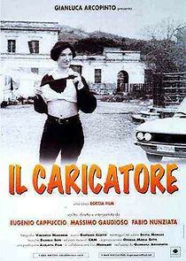 Watch Il caricatore