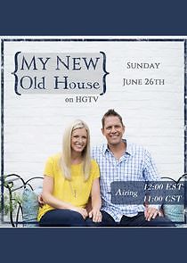Watch My New Old House