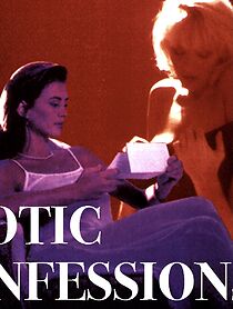Watch Erotic Confessions: Volume 5