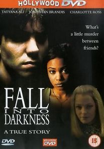 Watch Fall Into Darkness