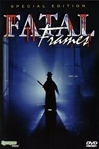 Watch Fatal Frames