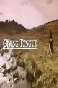 Watch Giving Tongue