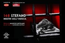 Watch 148 Stefano: Mostri dell'inerzia