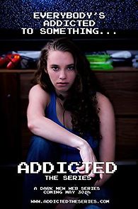 Watch Addicted: The Series
