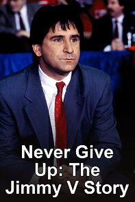 Watch Never Give Up: The Jimmy V Story