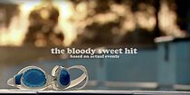 Watch The Bloody Sweet Hit (Short 2007)