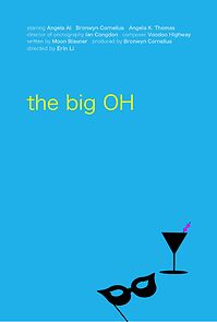 Watch The Big Oh (Short 2011)