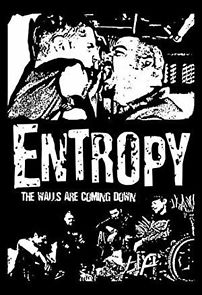 Watch Entropy: The Walls are Coming Down