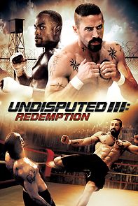 Watch Undisputed 3: Redemption
