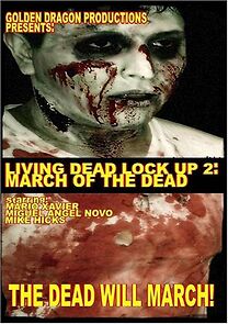 Watch Living Dead Lock Up 2: March of the Dead