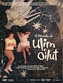 Watch O Mundo de Ulim e Oilut (Short 2012)