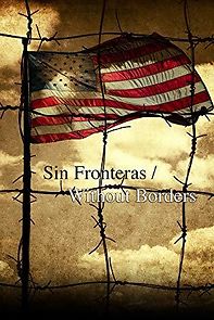 Watch Sin Fronteras/Without Borders