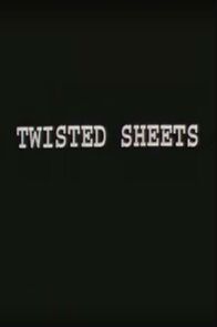 Watch Twisted Sheets (Short 1997)