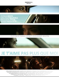 Watch Je t'aime pas plus que moi (Short 2014)