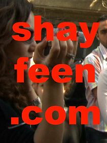 Watch Shayfeen.com: We're Watching You