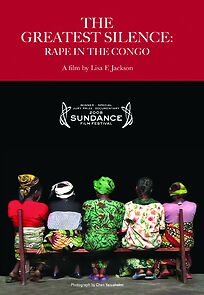 Watch The Greatest Silence: Rape in the Congo