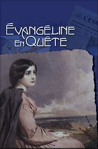 Watch Évangéline en quête