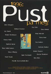 Watch 1996: Pust på meg!