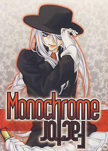 Watch Monochrome Factor