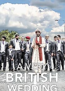 Watch A Very British Wedding