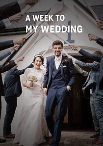 Watch A Week to My Wedding