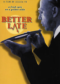 Watch Better Late (Short 1998)