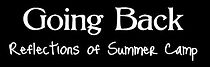Watch Going Back: Reflections of Summer Camp