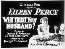 Watch Why Trust Your Husband