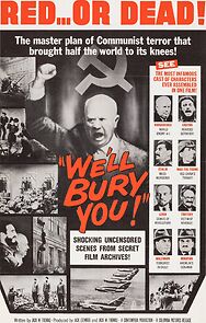 Watch We'll Bury You!