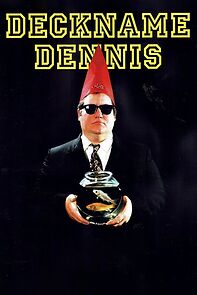 Watch Deckname Dennis