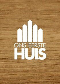 Watch Ons Eerste Huis