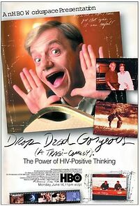 Watch Drop Dead Gorgeous (A Tragicomedy): The Power of HIV Positive Thinking