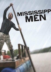 Watch Mississippi Men