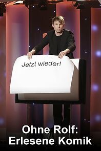 Watch Ohne Rolf - Erlesene Komik