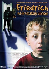 Watch Friedrich und der verzauberte Einbrecher