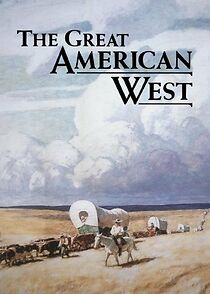 Watch The Great American West (Short 1995)