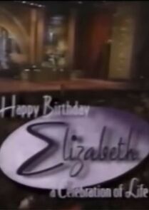 Watch Happy Birthday Elizabeth: A Celebration of Life (TV Special 1997)