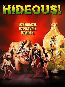 Watch Hideous!